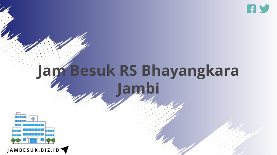 Jam Besuk RS Bhayangkara Jambi