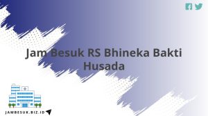 Jam Besuk RS Bhineka Bakti Husada
