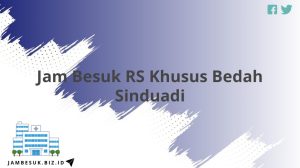 Jam Besuk RS Khusus Bedah Sinduadi