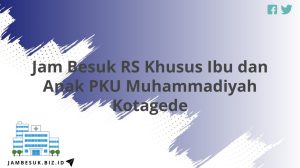 Jam Besuk RS Khusus Ibu dan Anak PKU Muhammadiyah Kotagede