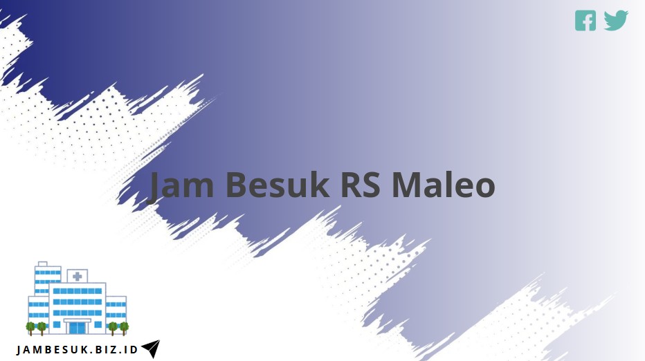 Jam Besuk RS Maleo