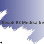Jam Besuk RS Medika Insani