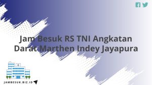 Jam Besuk RS TNI Angkatan Darat Marthen Indey Jayapura