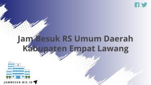 Jam Besuk RS Umum Daerah Kabupaten Empat Lawang