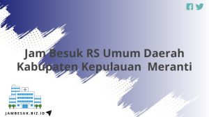Jam Besuk RS Umum Daerah Kabupaten Kepulauan Meranti