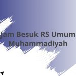 Jam Besuk RS Umum Muhammadiyah