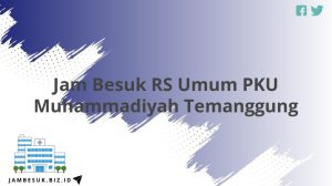 Jam Besuk RS Umum PKU Muhammadiyah Temanggung