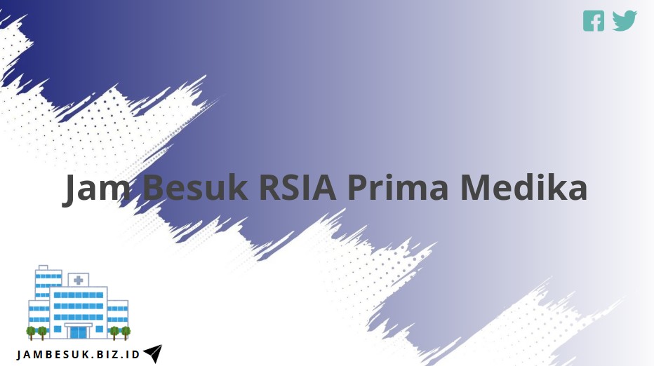 Jam Besuk RSIA Prima Medika